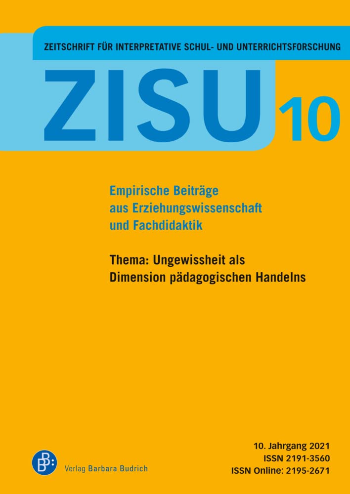 ZISU - Zeitschrift für interpretative Schul- und Unterrichtsforschung: Empirische Beiträge aus Erziehungswissenschaft und Fachdidaktik Natural Sciences