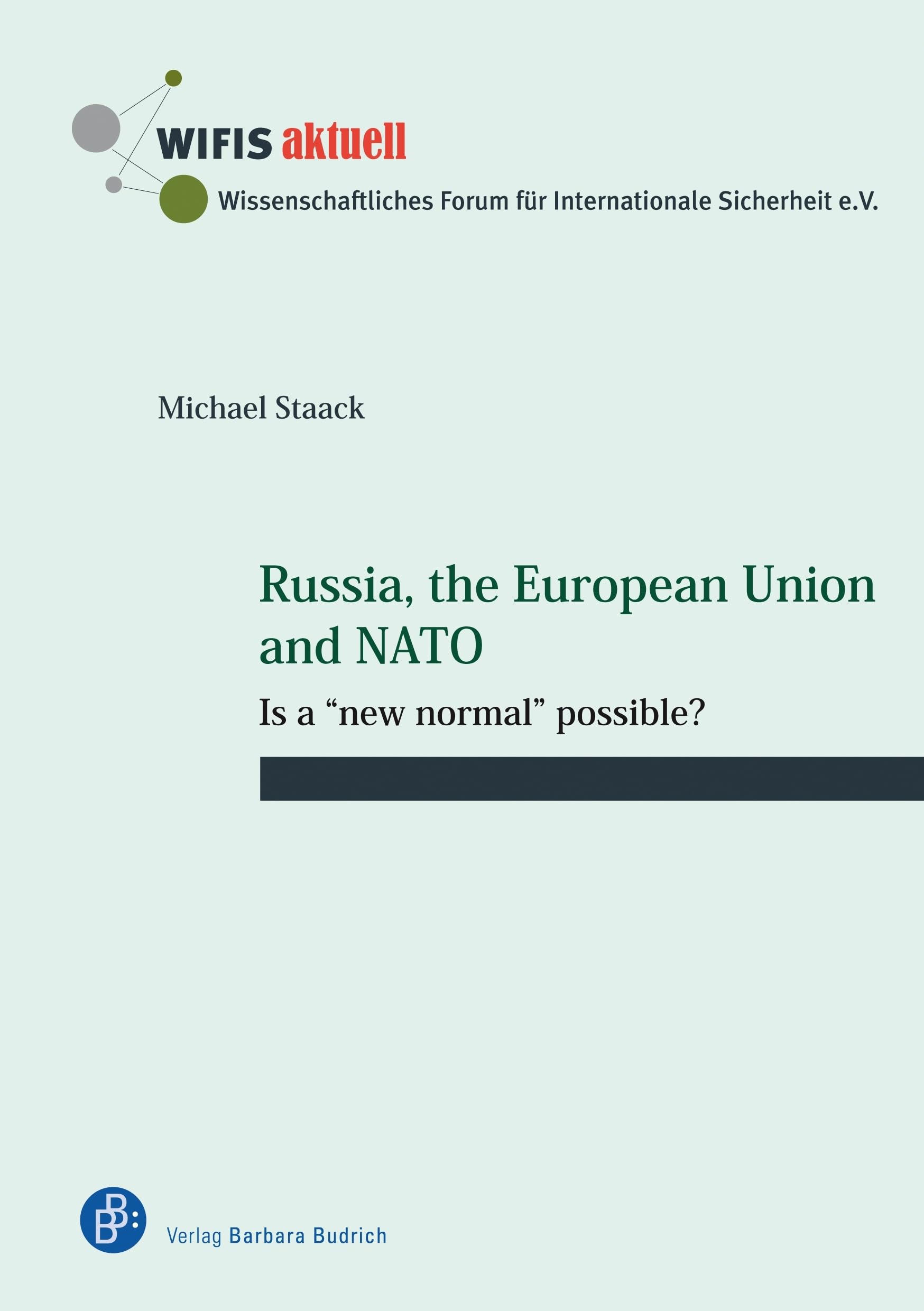 Russia, the European Union and NATO Law