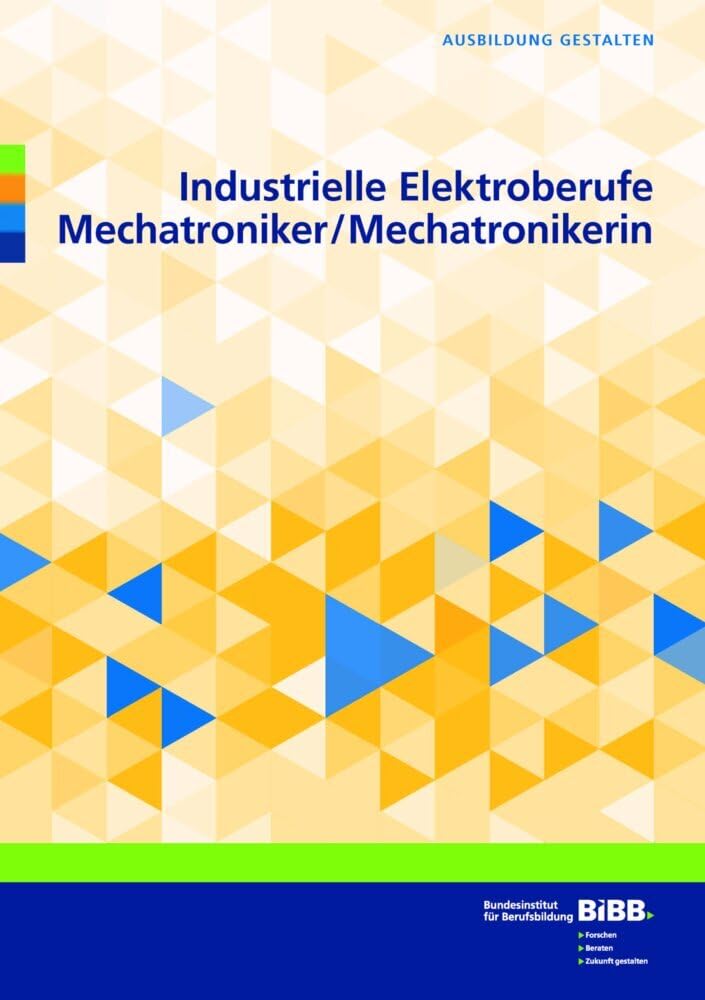 Industrielle Elektroberufe/Mechatroniker und Mechatronikerin Business, Finance & Career