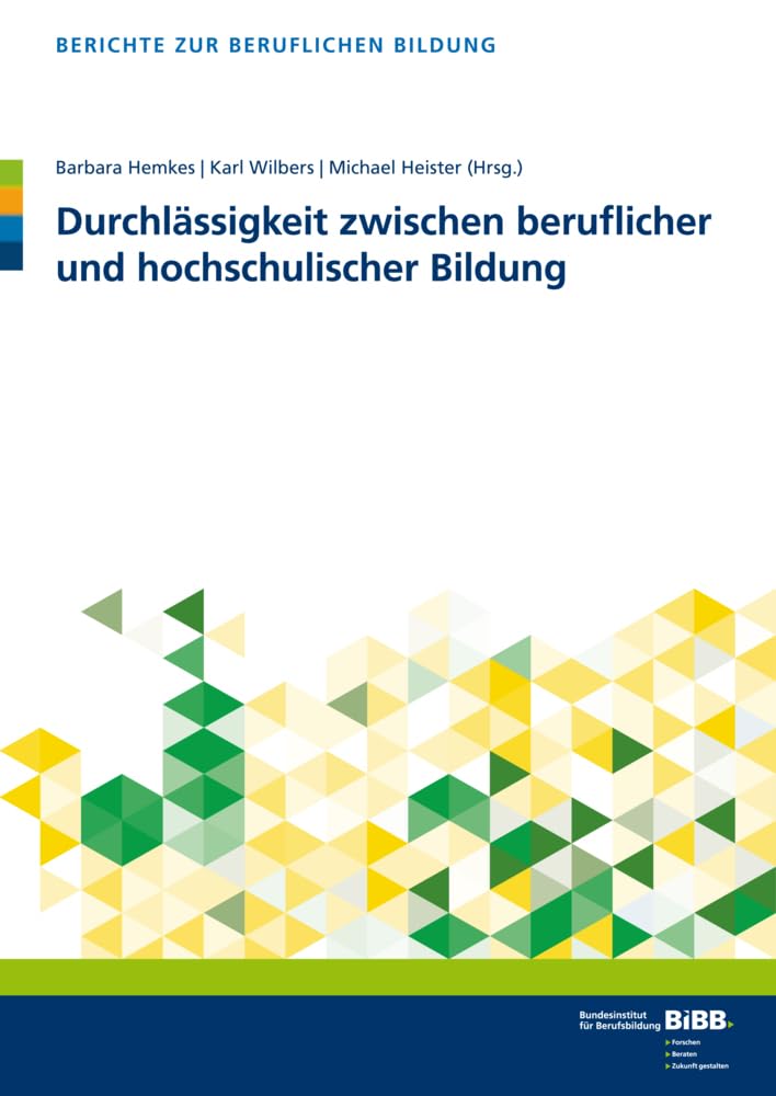 Durchlässigkeit zwischen beruflicher und hochschulischer Bildung Social Sciences