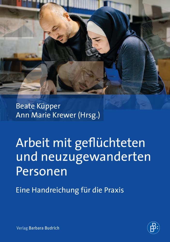 Arbeit mit geflüchteten und neuzugewanderten Personen Books