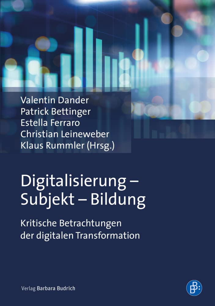 Digitalisierung – Subjekt – Bildung Media & Communication