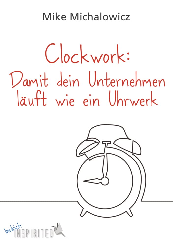 Clockwork: Damit dein Unternehmen läuft wie ein Uhrwerk Law