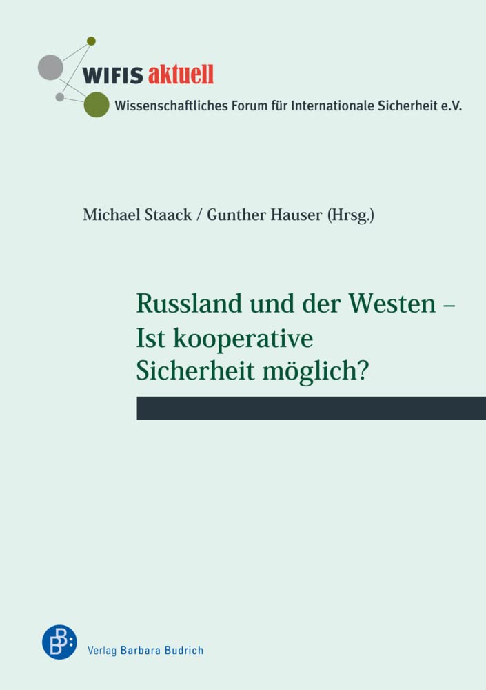 Russland und der Westen – Ist kooperative Sicherheit möglich? Law