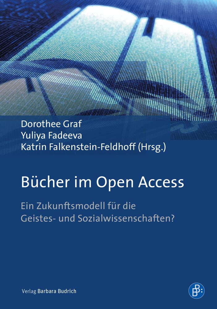 Bücher im Open Access: Ein Zukunftsmodell für die Geistes- und Sozialwissenschaften? Law