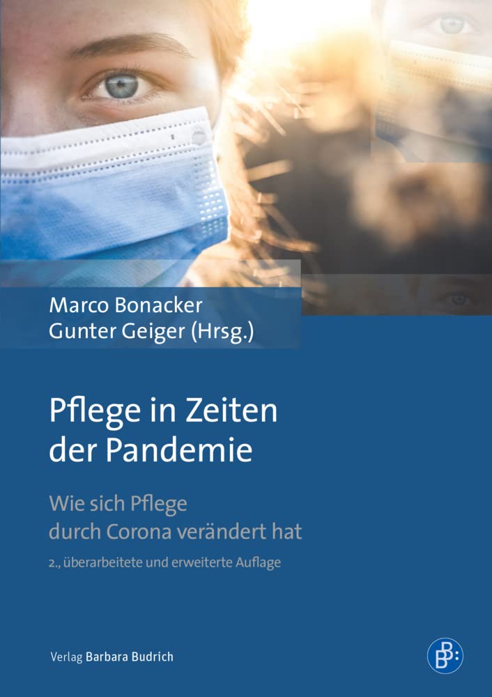 Pflege in Zeiten der Pandemie: Wie sich Pflege durch Corona verändert hat book