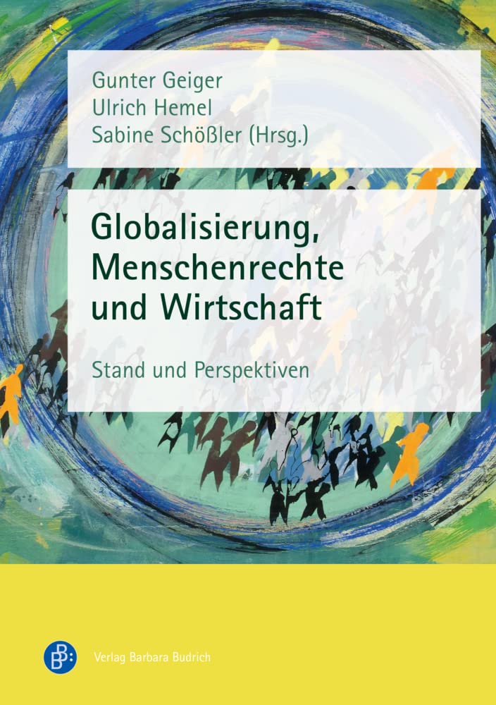 Globalisierung, Menschenrechte und Wirtschaft: Stand und Perspektiven Law