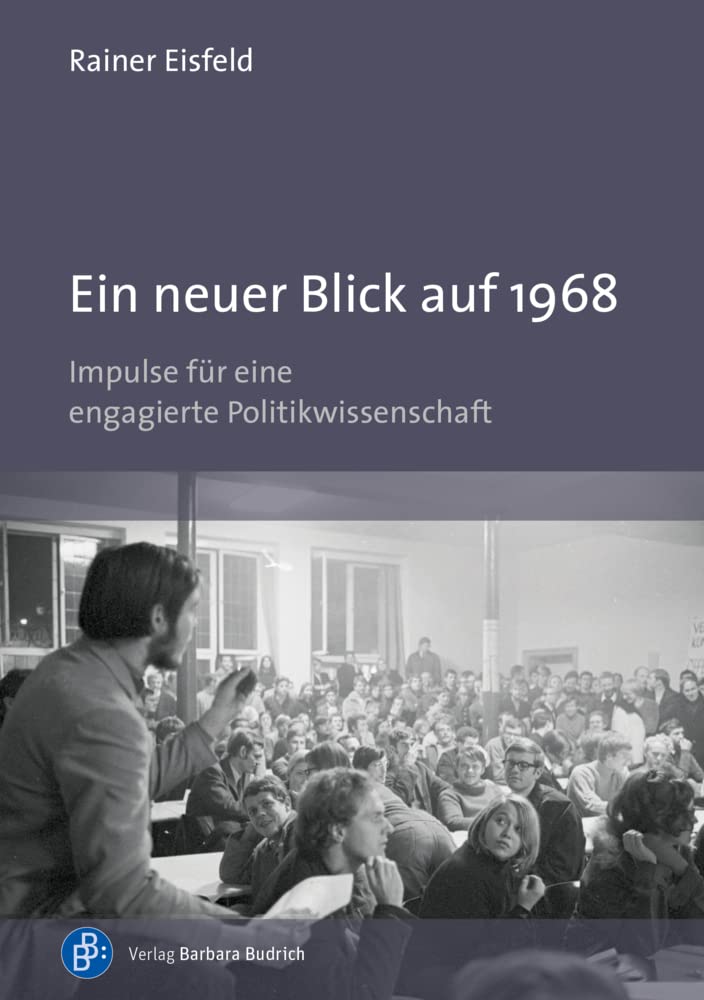 Ein neuer Blick auf 1968: Impulse für eine engagierte Politikwissenschaft Law