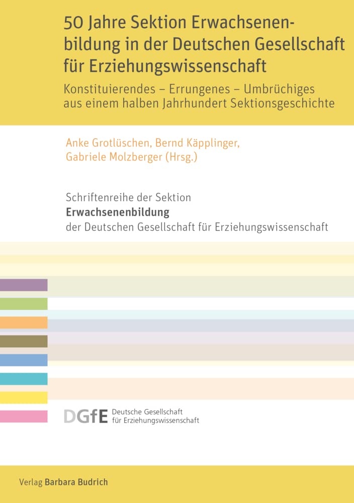 50 Jahre Sektion Erwachsenenbildung in der Deutschen Gesellschaft für Erziehungswissenschaft book