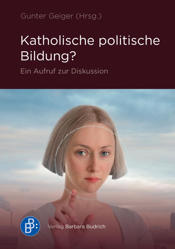 Katholische politische Bildung? book