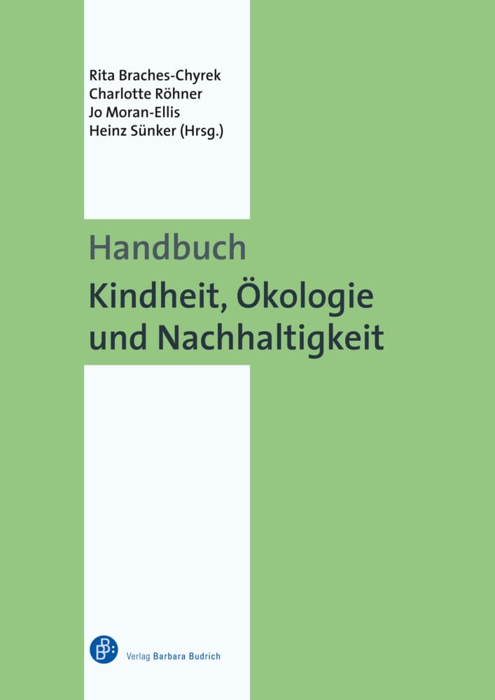 Handbuch Kindheit, Ökologie und Nachhaltigkeit Social Sciences