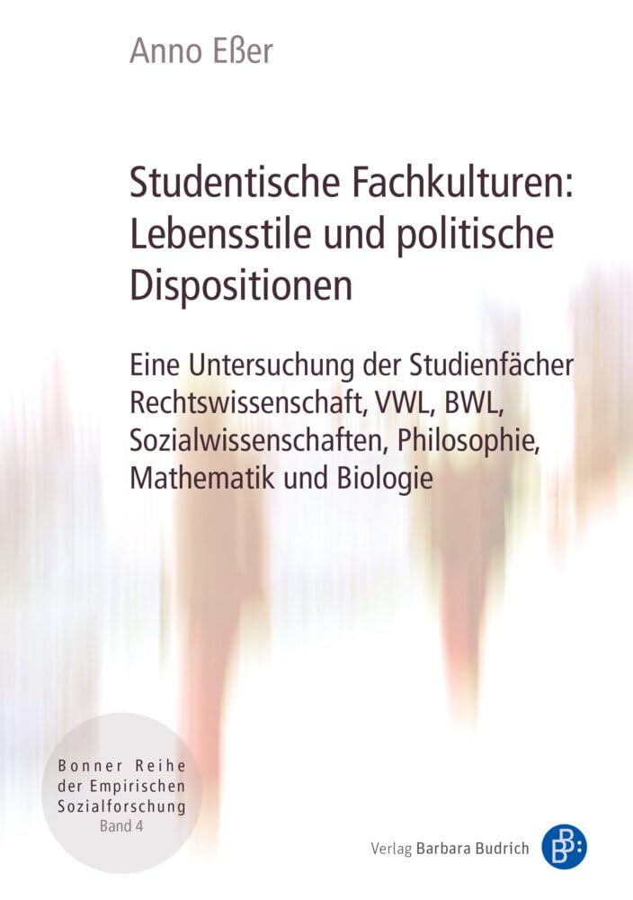 Studentische Fachkulturen: Lebensstile und politische Dispositionen Law