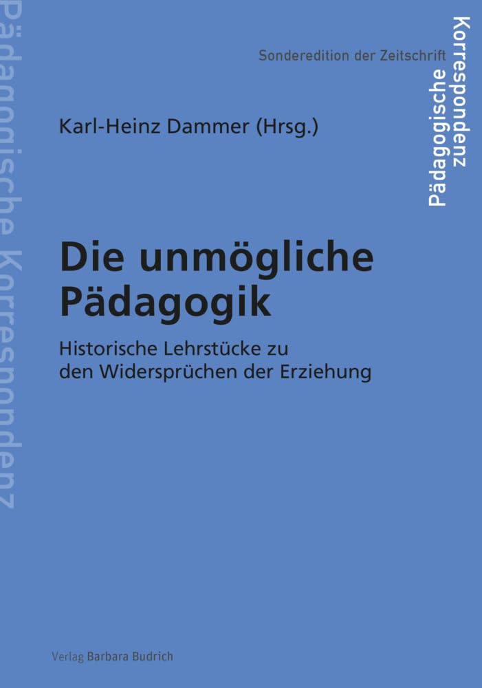Die unmögliche Pädagogik Education & Training