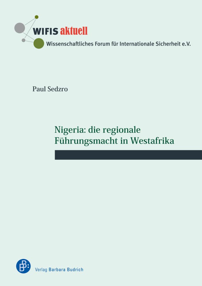 Nigeria: die regionale Führungsmacht in Westafrika Law