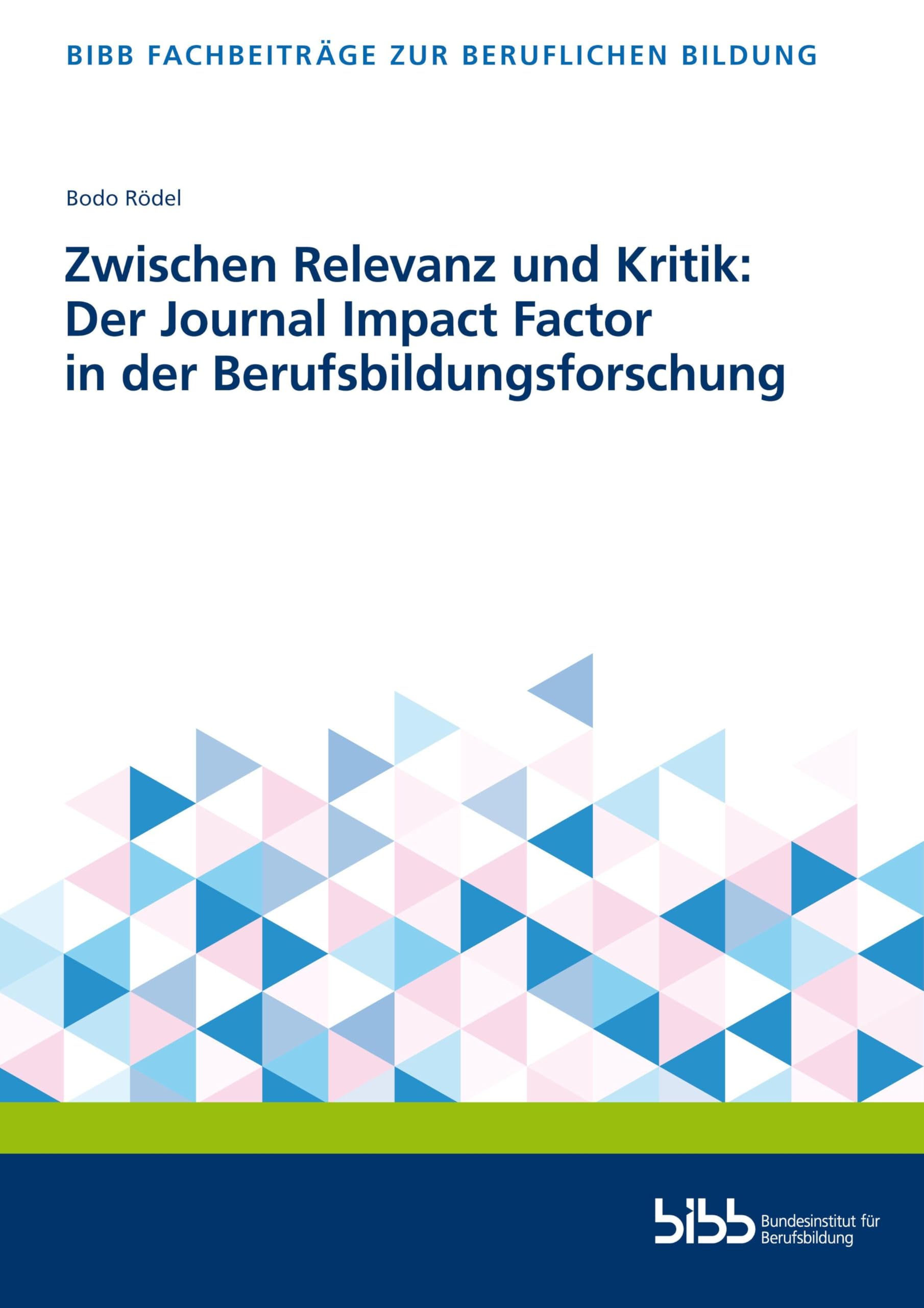 Zwischen Relevanz und Kritik: Der Journal Impact Factor in der Berufsbildungsforschung Media & Communication