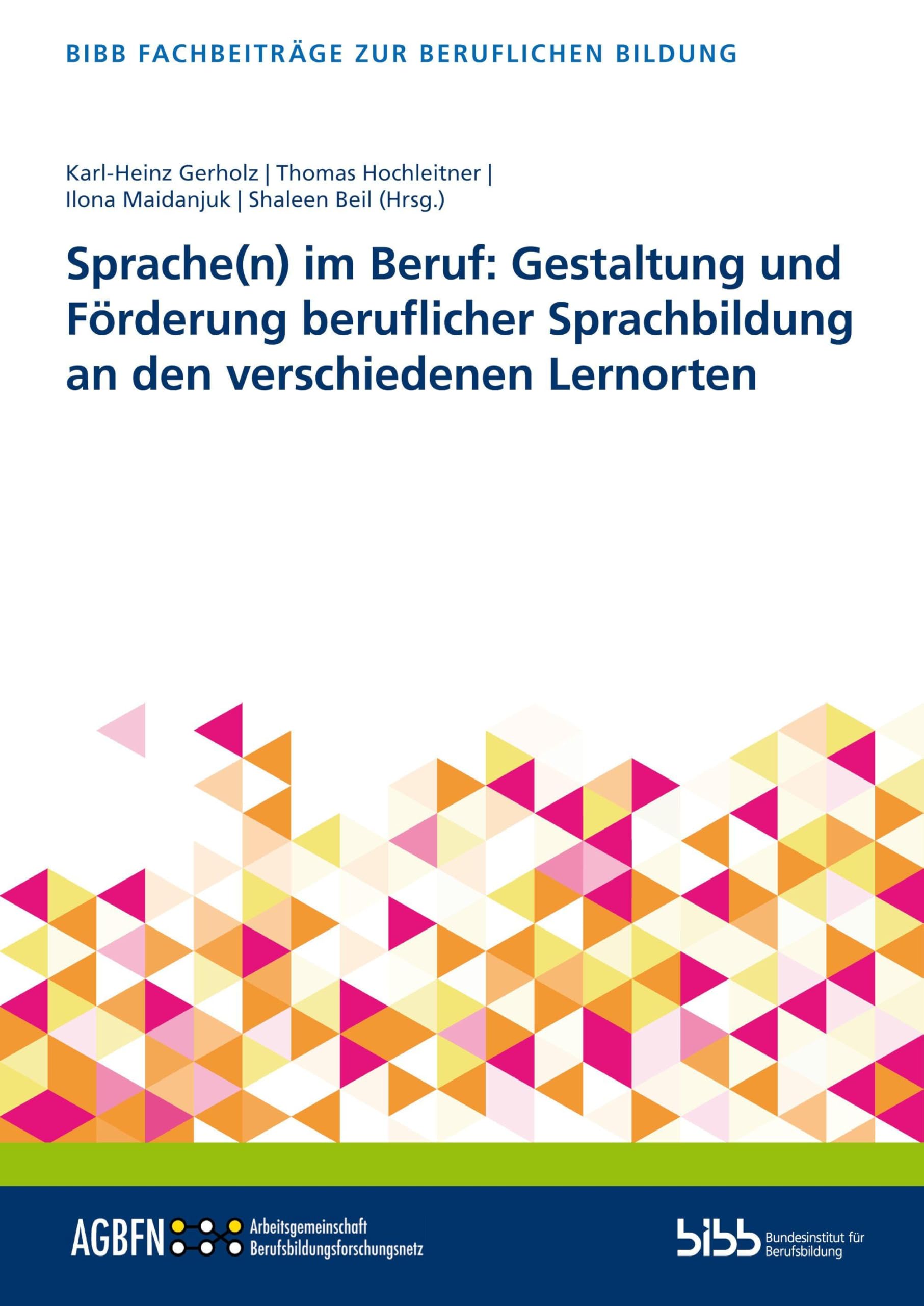 Sprache(n) im Beruf: Gestaltung und Förderung beruflicher Sprachbildung an den verschiedenen Lernorten Business, Finance & Career
