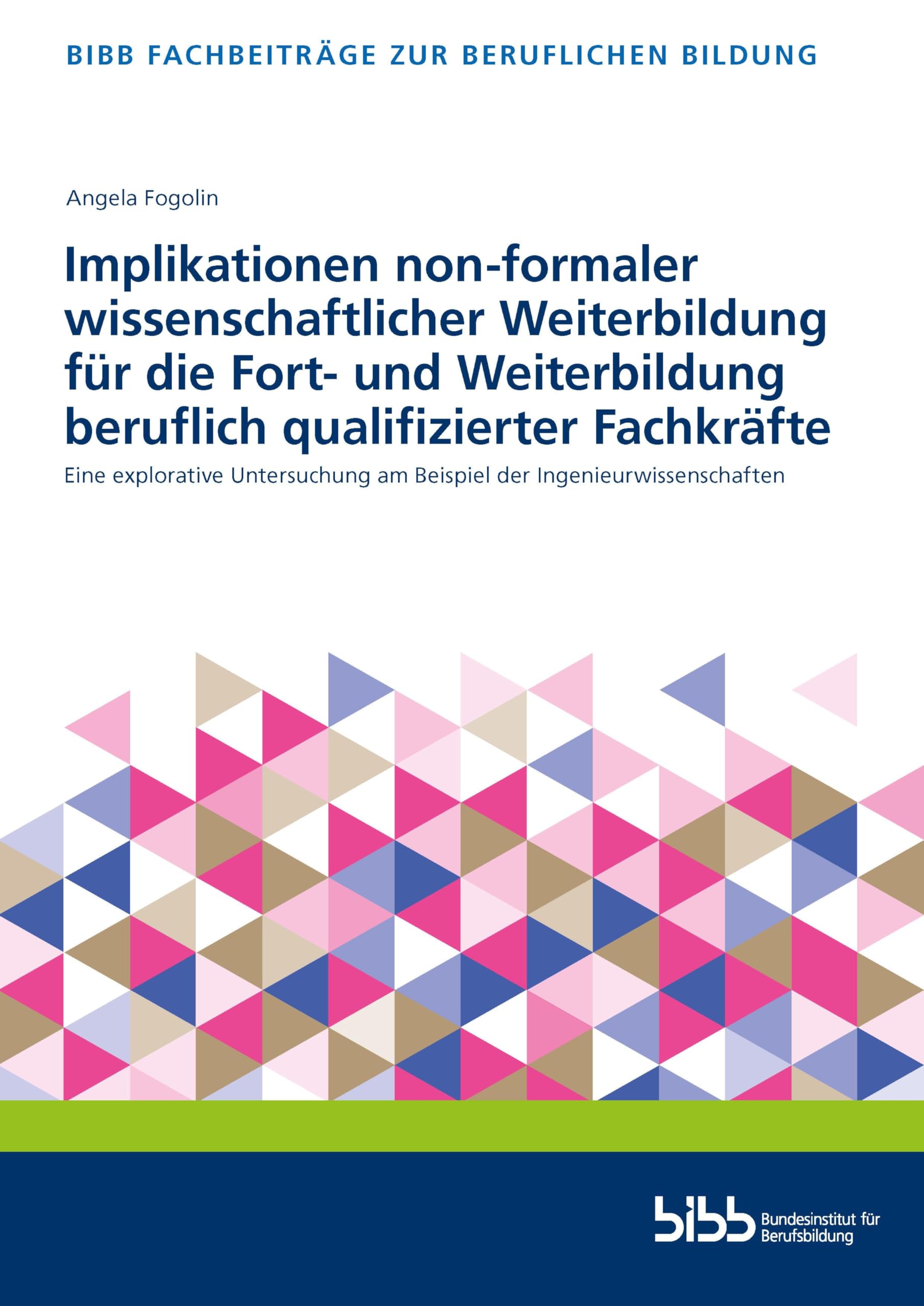 Implikationen non-formaler wissenschaftlicher Weiterbildung für die Fort- und Weiterbildung beruflich qualifizierter Fachkräfte Business, Finance & Career