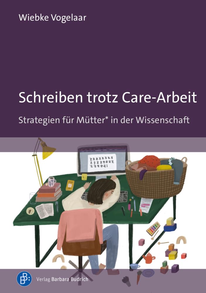 Schreiben trotz Care-Arbeit: Strategien für Mütter in der Wissenschaft Law