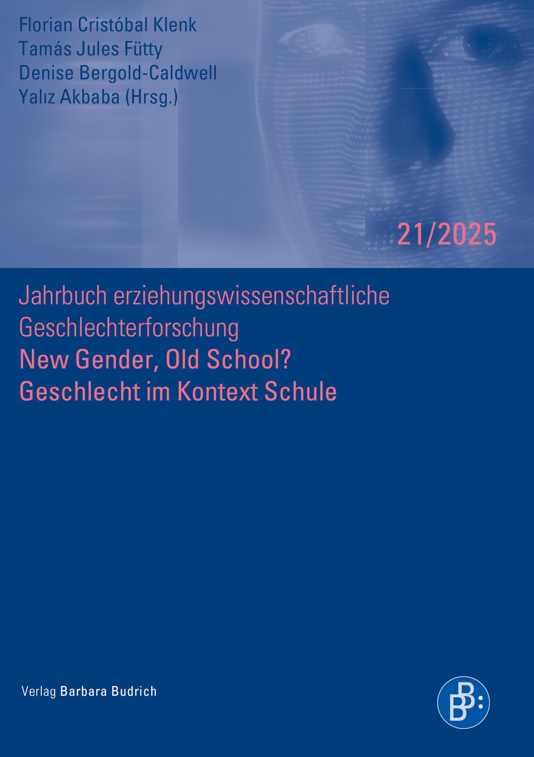 New Gender, Old School? Geschlecht im Kontext Schule Books