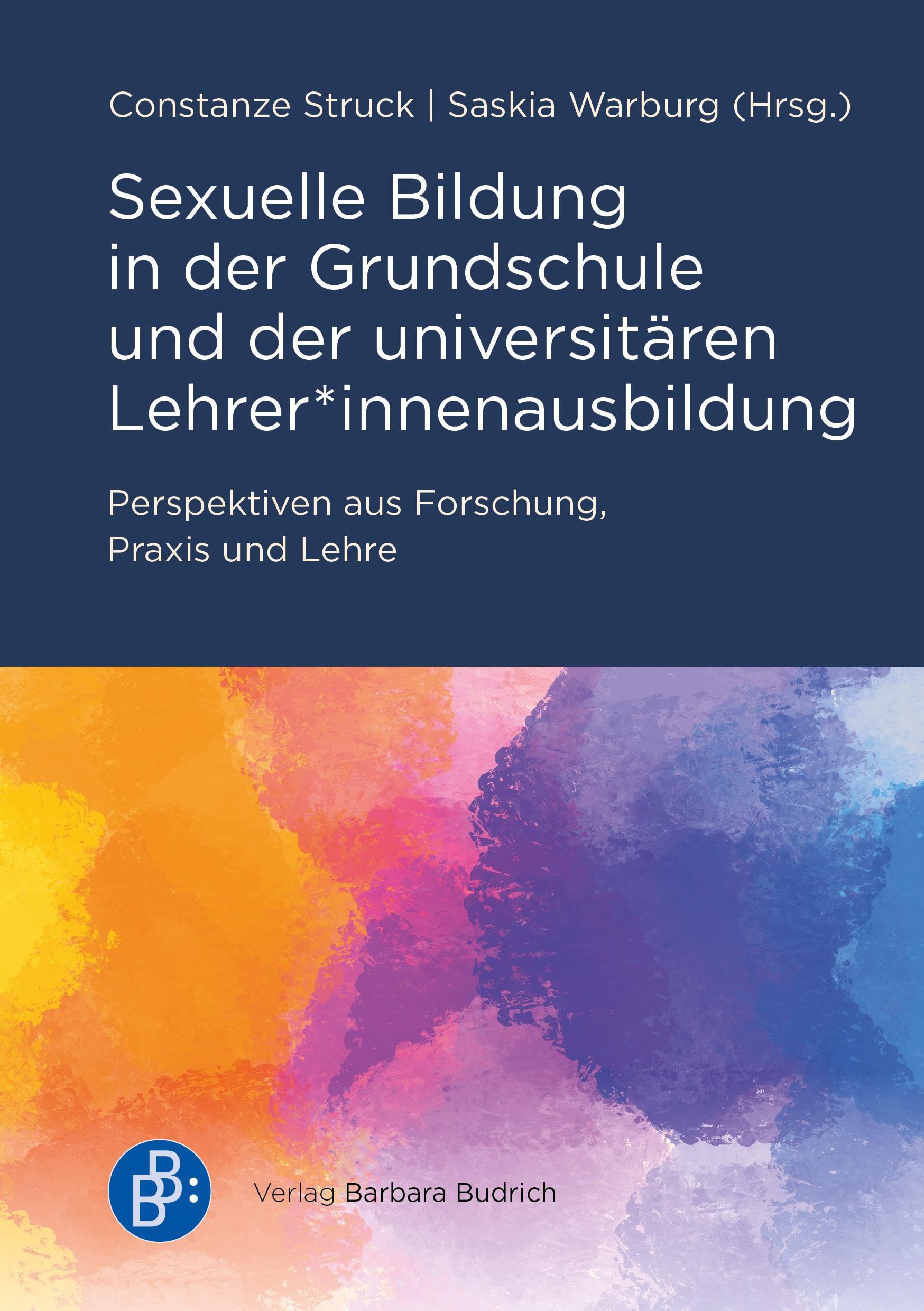 Sexuelle Bildung in der Grundschule und der universitären Lehrer*innenausbildung Social Sciences
