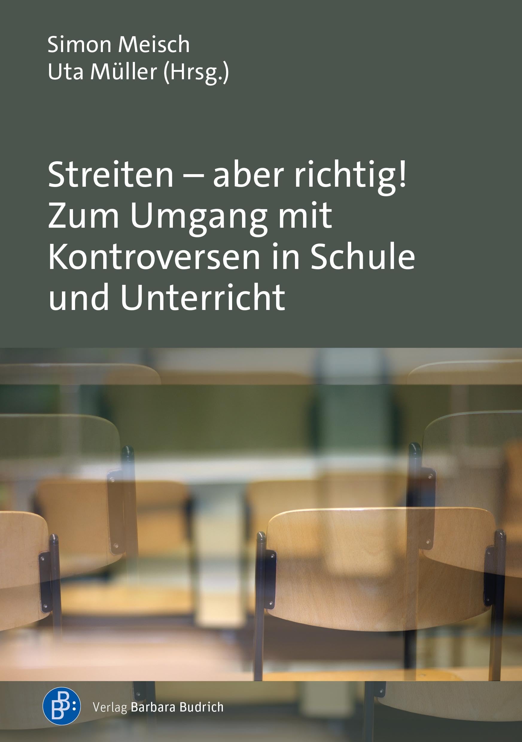 Streiten - aber richtig! Zum Umgang mit Kontroversen in Schule und Unterricht Books