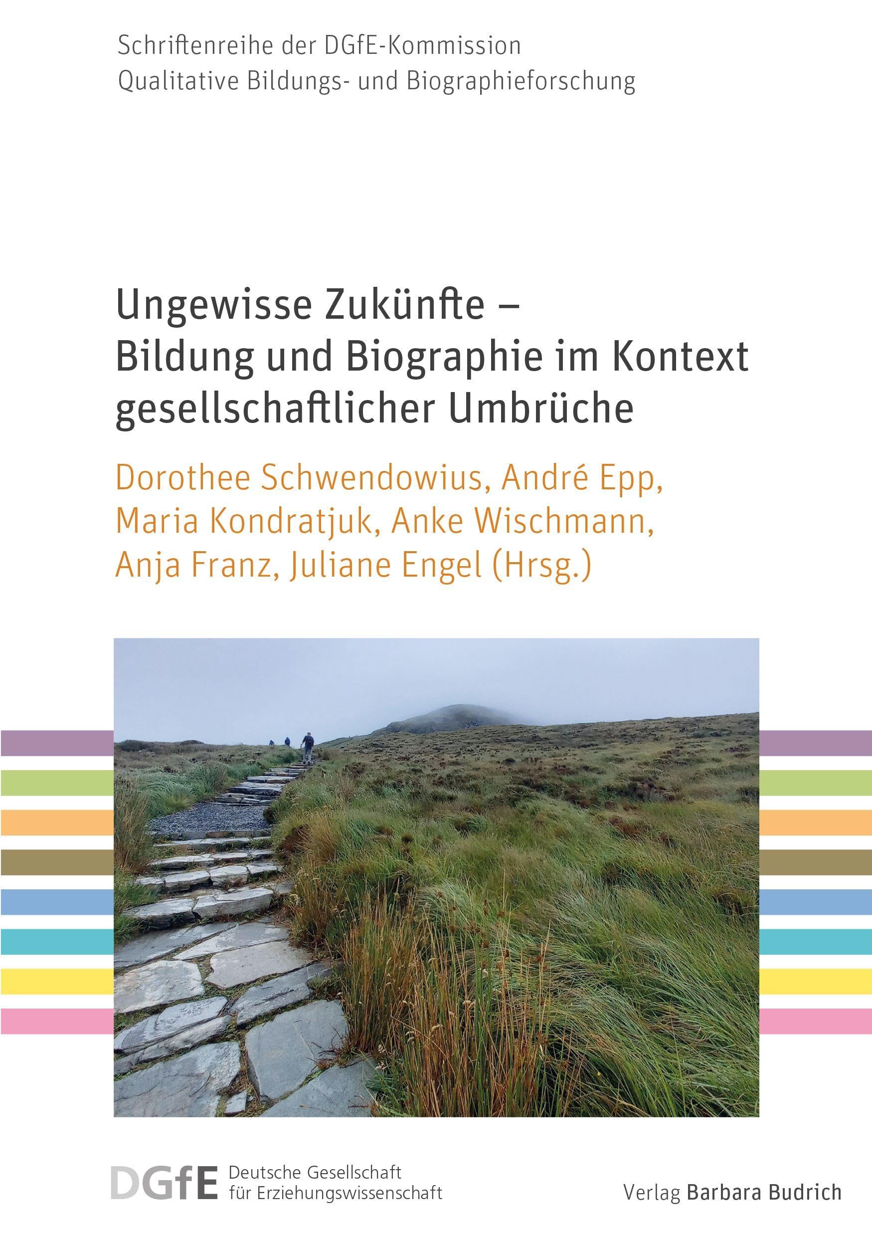 Ungewisse Zukünfte - Bildung und Biographie im Kontext gesellschaftlicher Umbrüche Natural Sciences