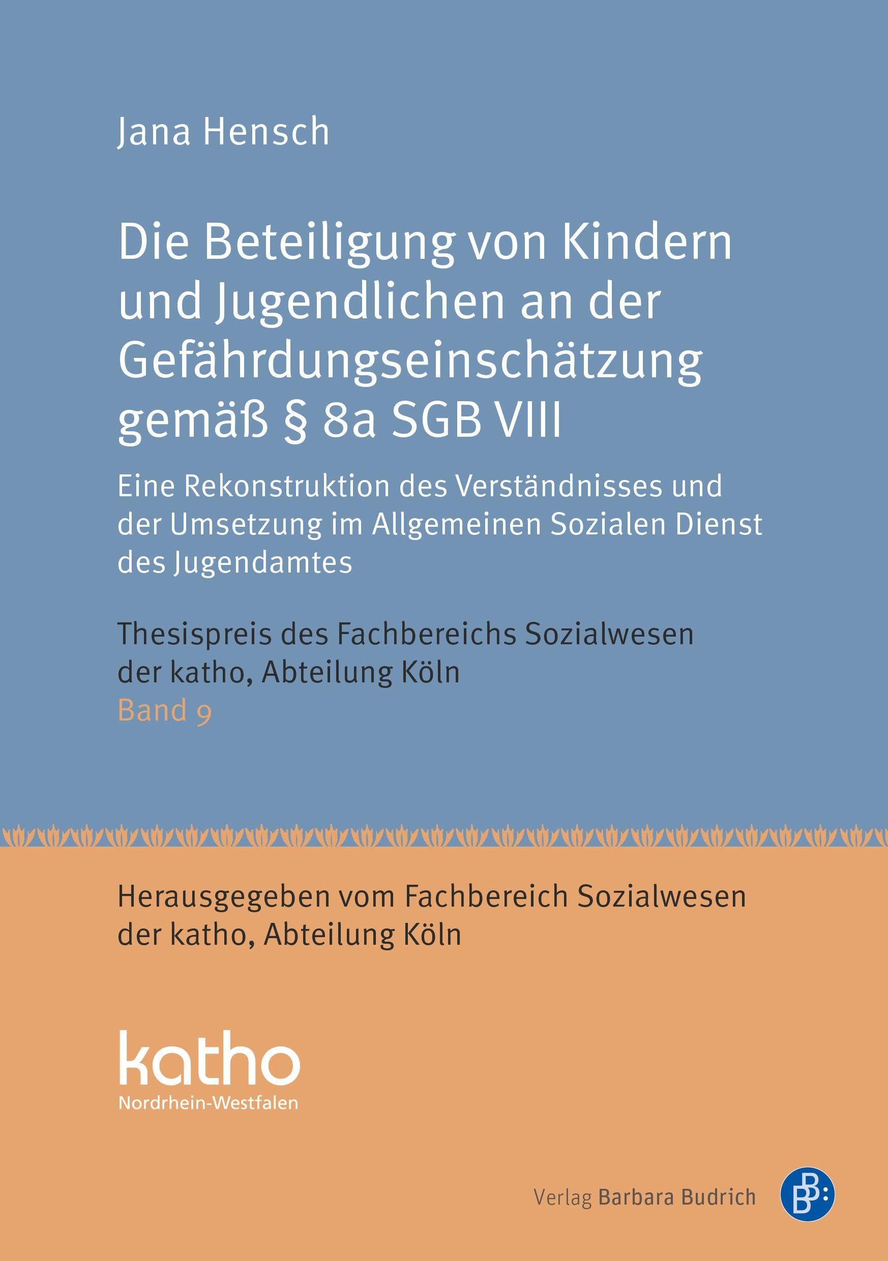 Die Beteiligung von Kindern und Jugendlichen an der Gefährdungseinschätzung gemäß § 8a SGB VIII Books