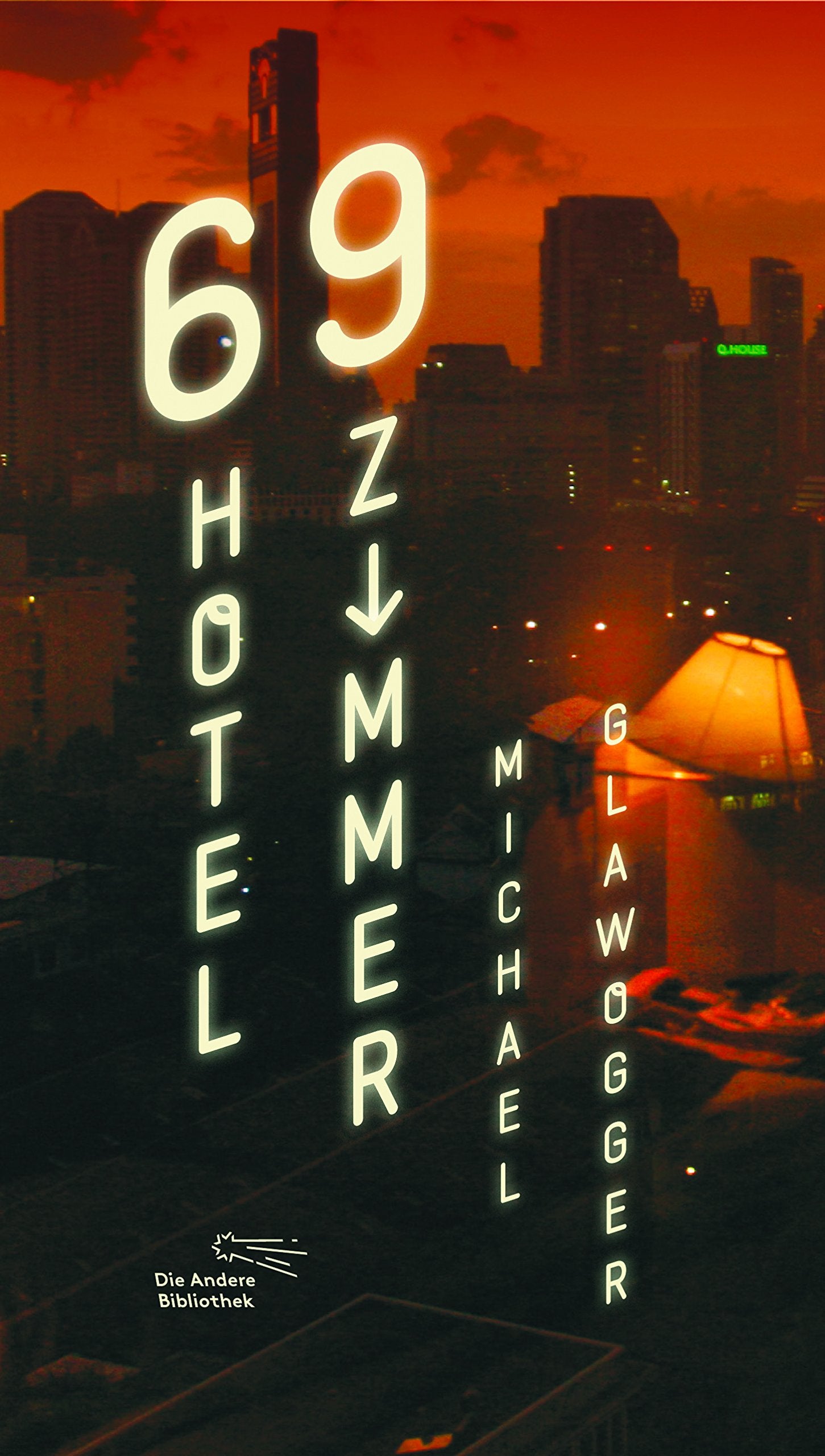 69 Hotelzimmer Essays & Short Stories