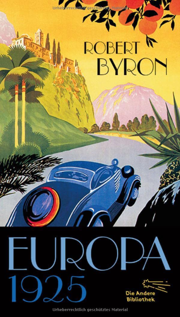 Europa 1925 (Die Andere Bibliothek, Band 373) Leisure, Home & Garden