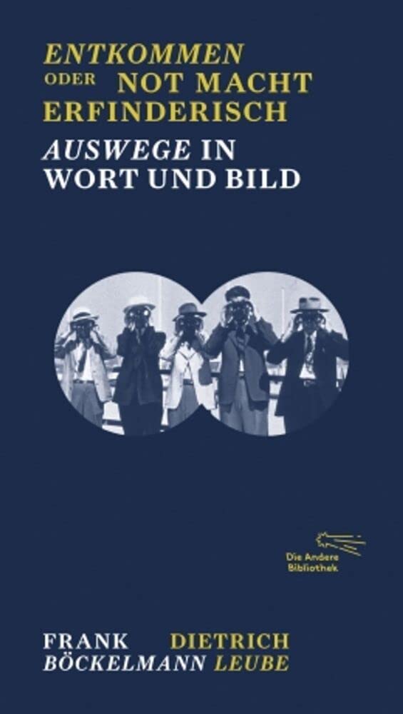 Entkommen oder Not macht erfinderisch Essays & Short Stories