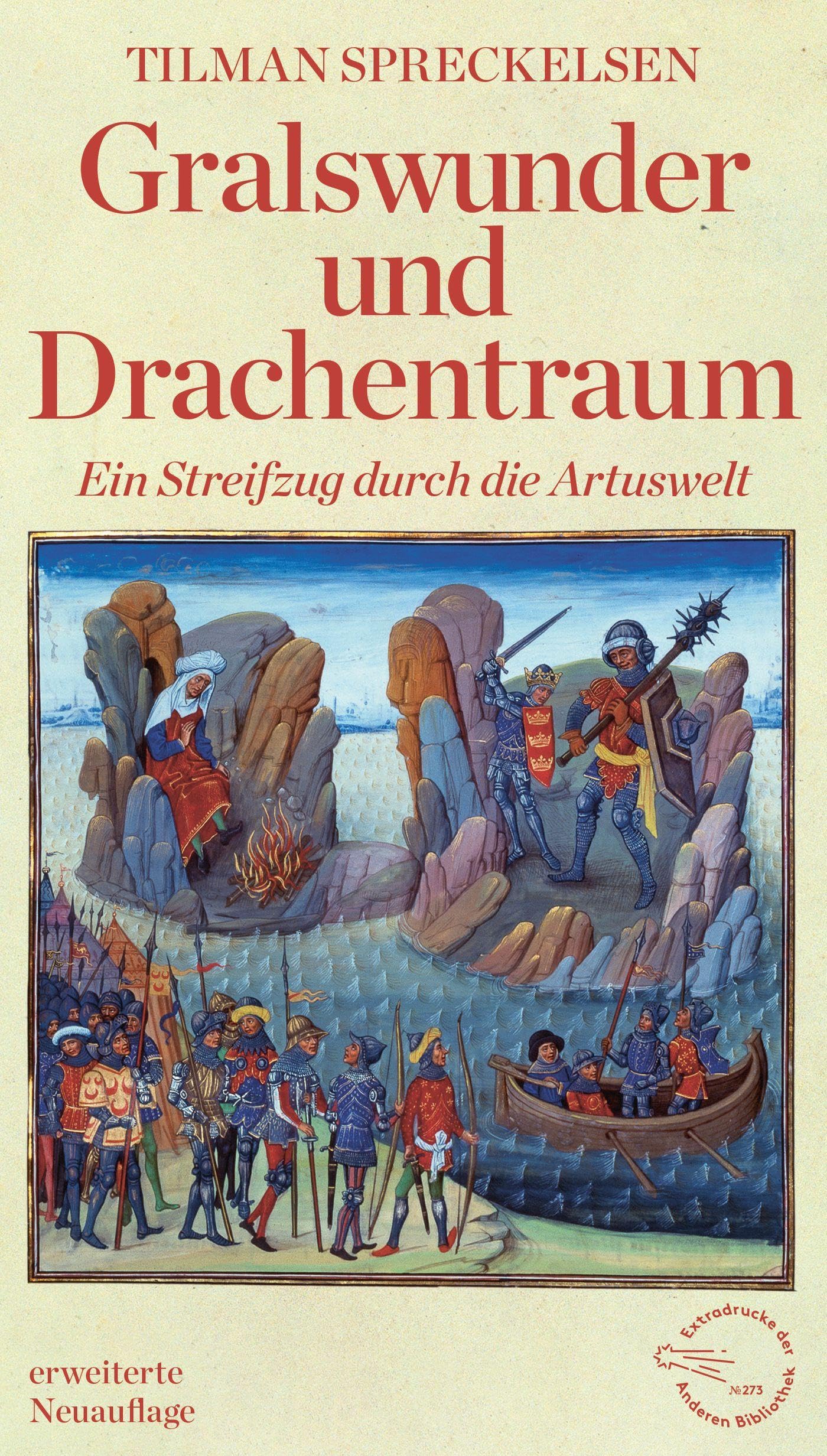 Gralswunder und Drachentraum: Ein Streifzug durch die Artuswelt (Die Andere Bibliothek, Band 273) Fairy Tales & Legends