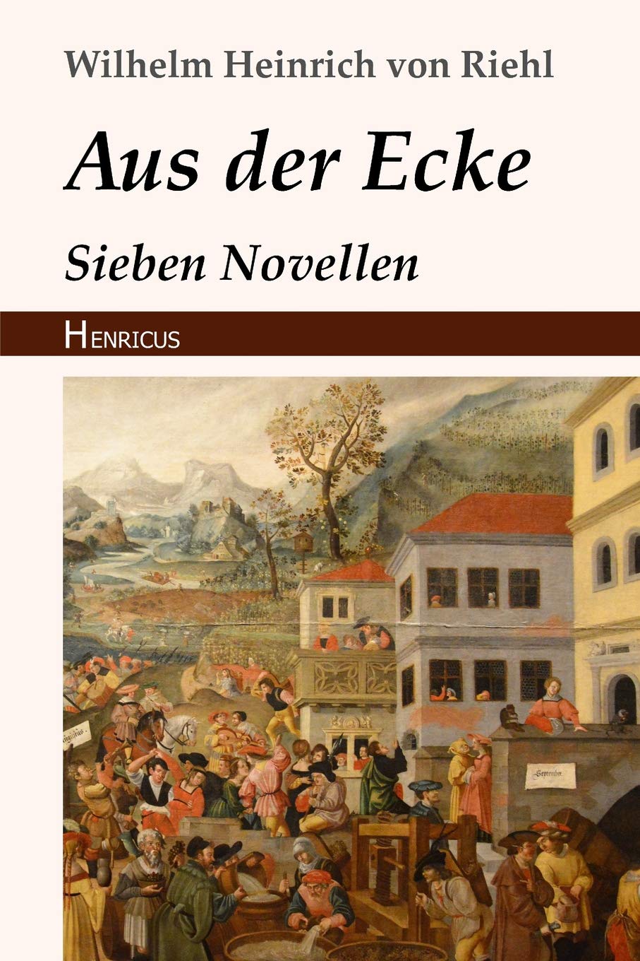 Aus der Ecke: Sieben Novellen Essays & Short Stories