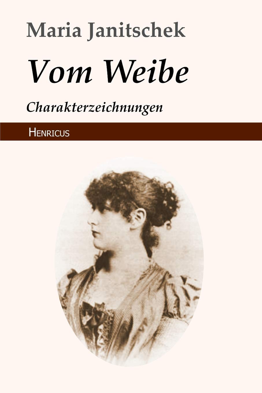 Vom Weibe: Charakterzeichnungen Essays & Short Stories