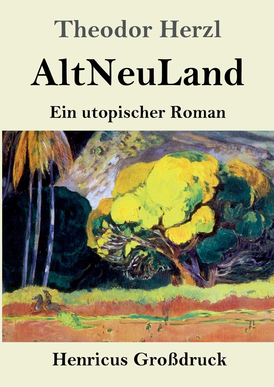 AltNeuLand (Großdruck): Ein utopischer Roman Contemporary literature