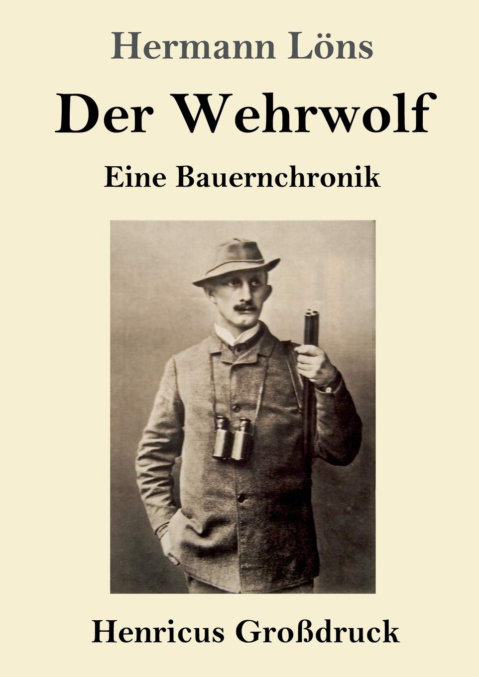 Product Image: Der Wehrwolf (Großdruck): Eine Bauernchronik