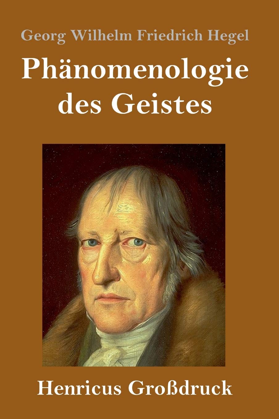 Phänomenologie des Geistes (Großdruck) Philosophy