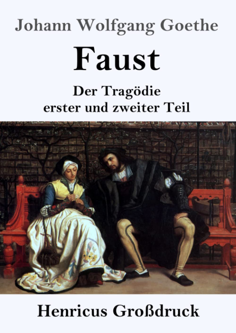 Faust (Großdruck): Der Tragödie erster und zweiter Teil Drama