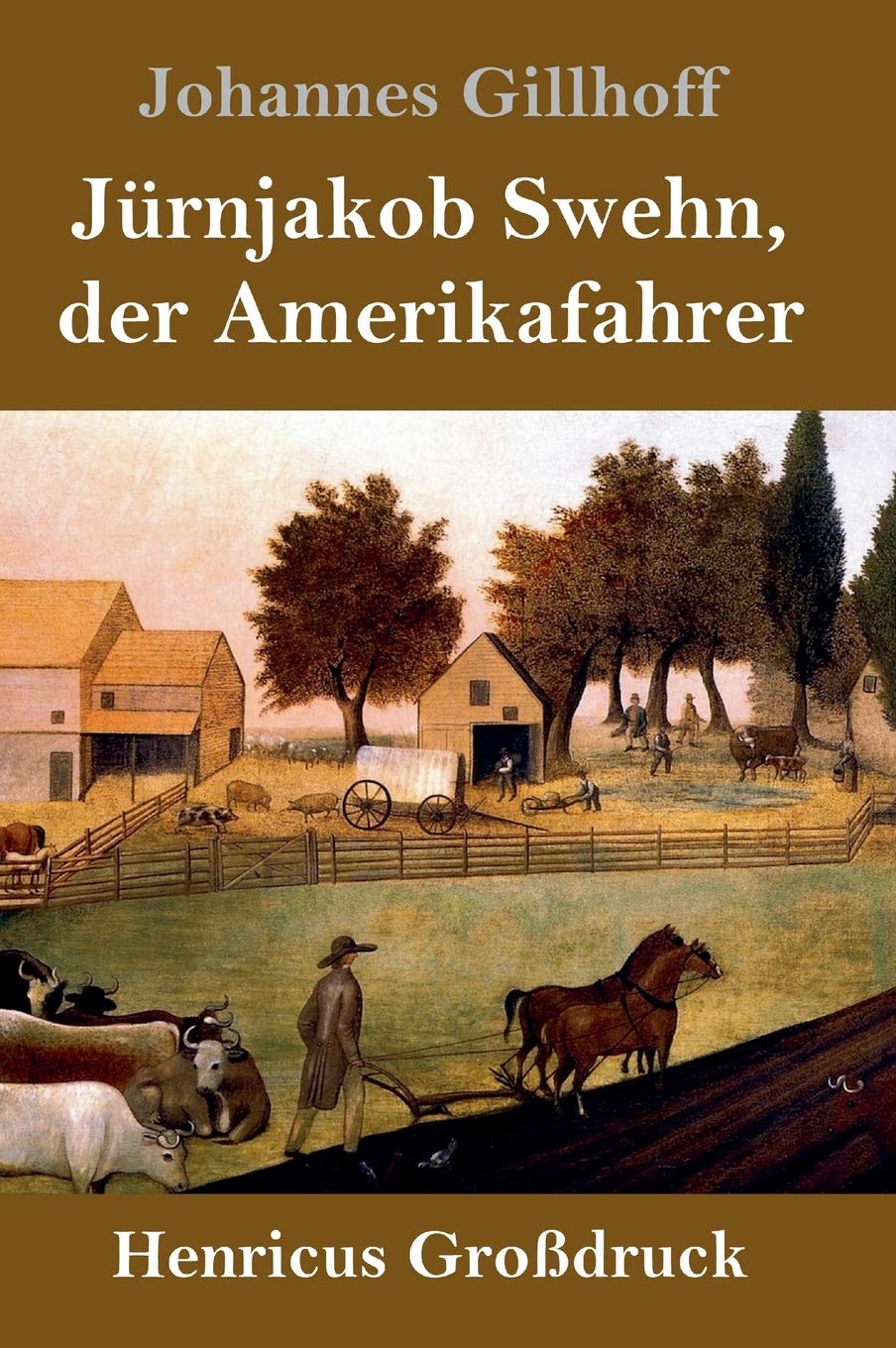Jürnjakob Swehn, der Amerikafahrer (Großdruck) Contemporary literature