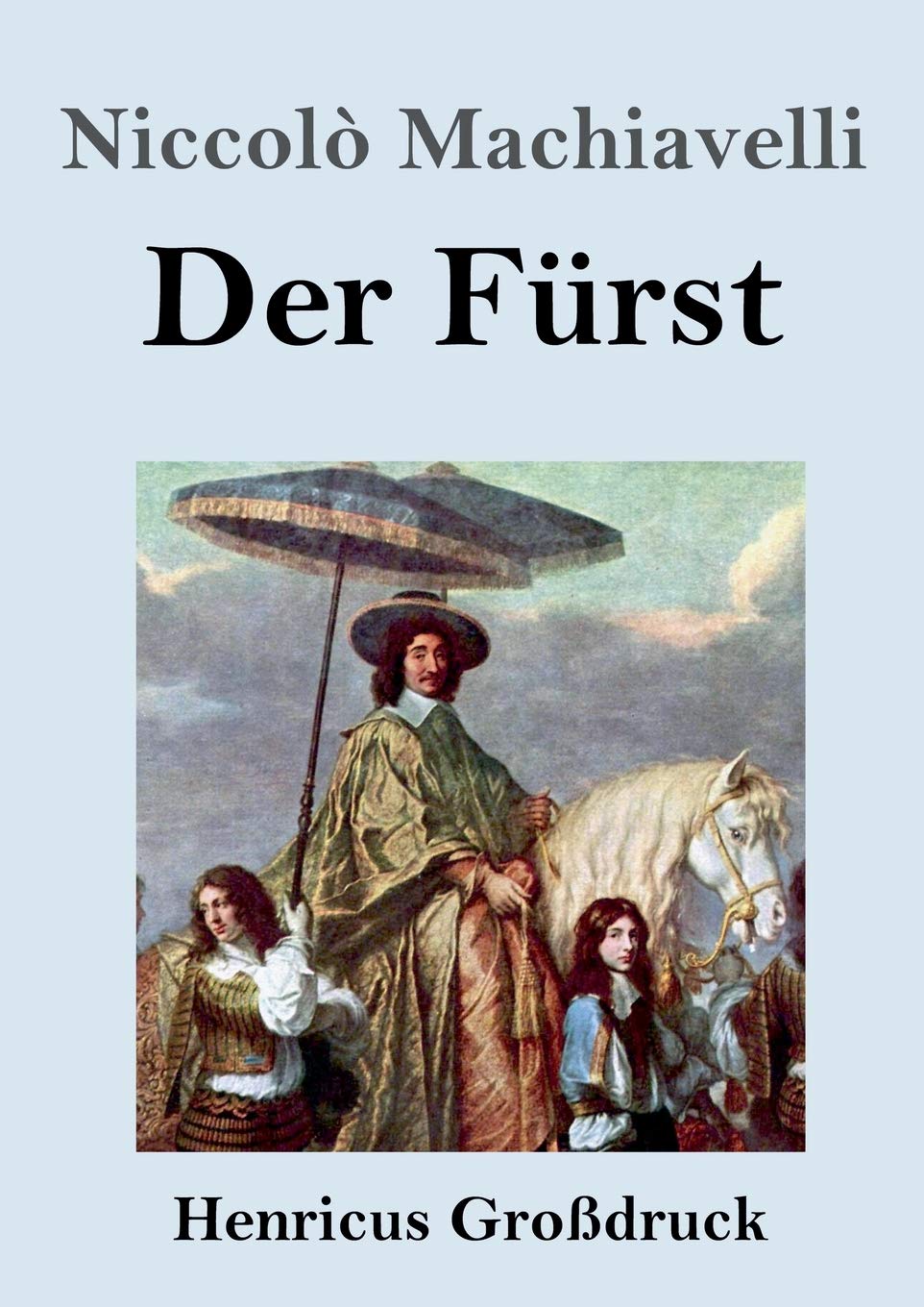Der Fürst (Großdruck) Philosophy