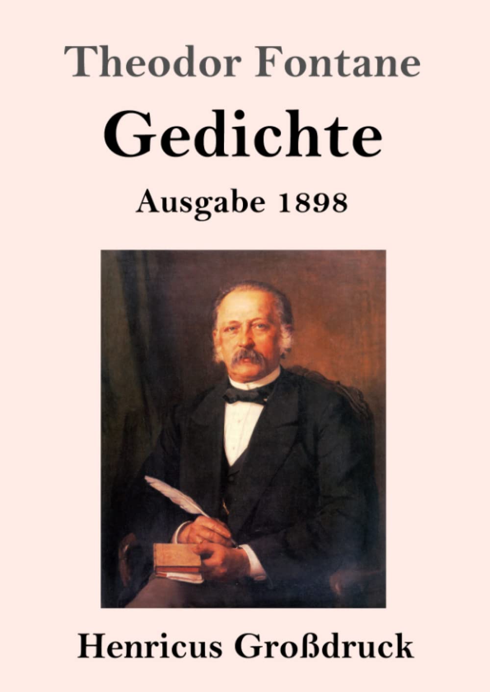 Gedichte (Großdruck): Ausgabe 1898 Classics