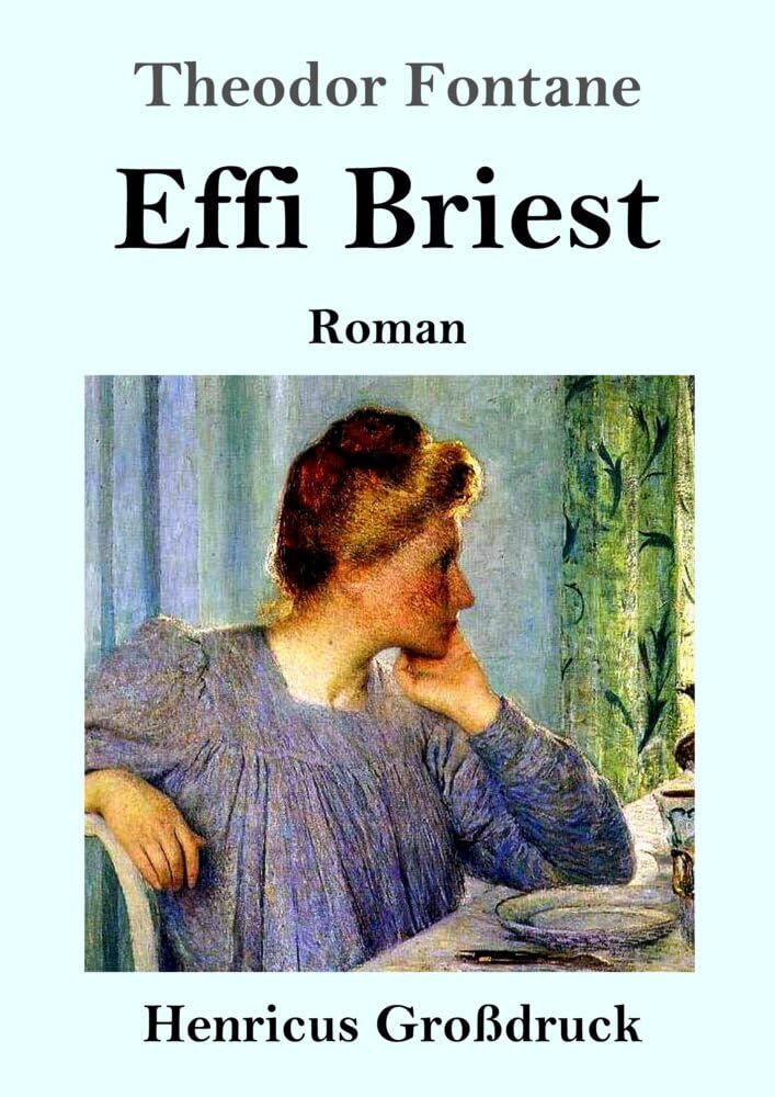 Effi Briest (Großdruck): Roman Classics
