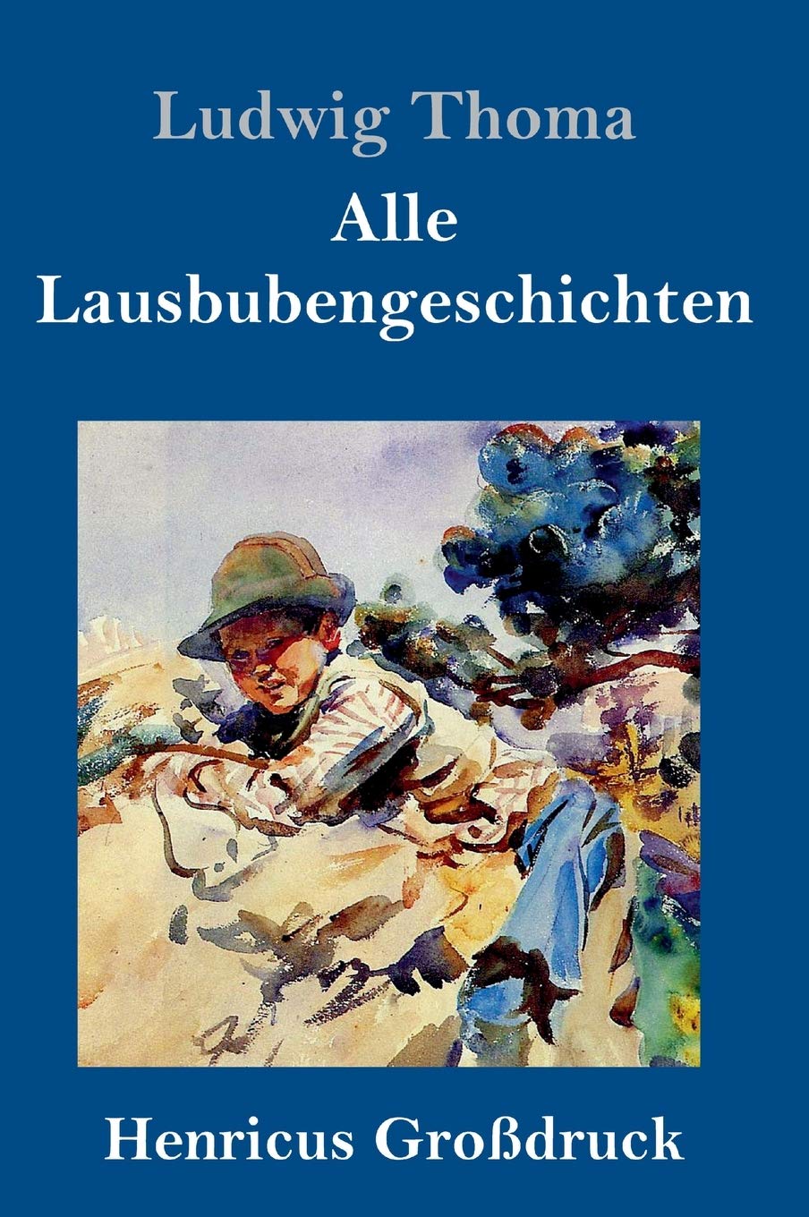 Alle Lausbubengeschichten (Großdruck) Contemporary literature