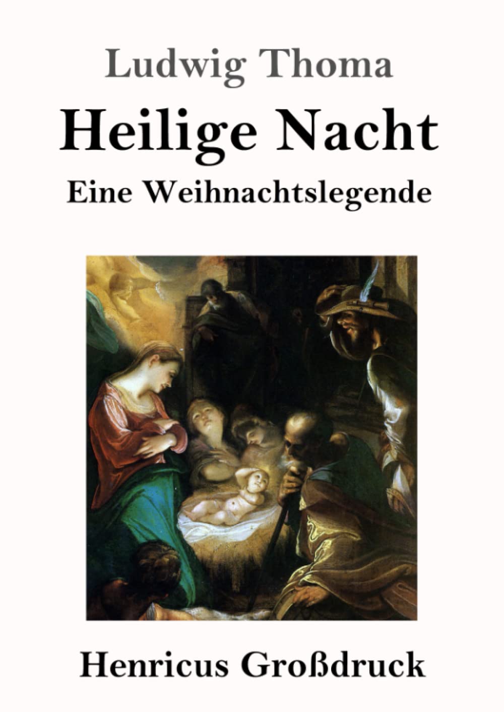 Heilige Nacht (Großdruck): Eine Weihnachtslegende Classics