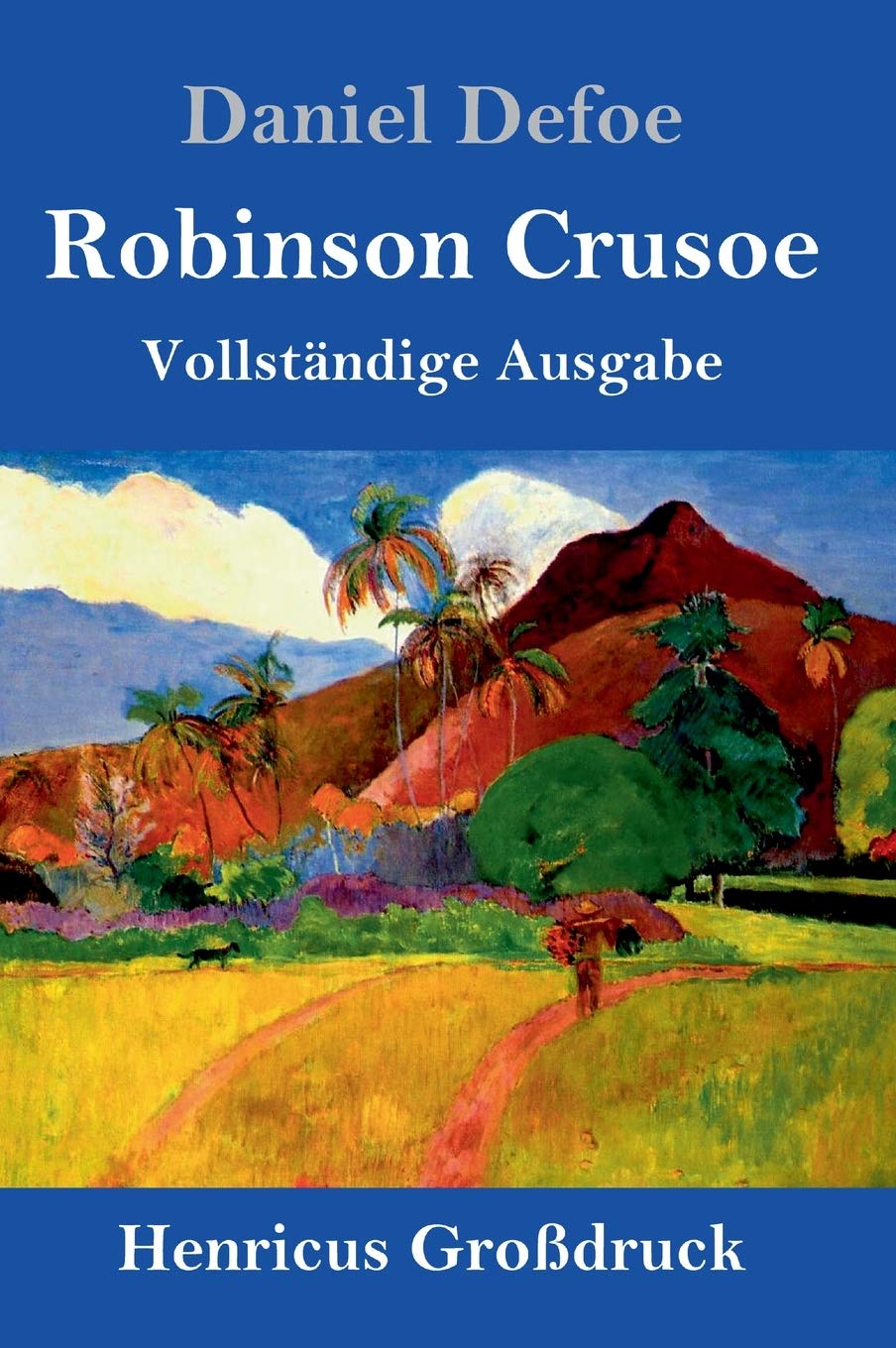 Robinson Crusoe (Großdruck): Vollständige Ausgabe Contemporary literature