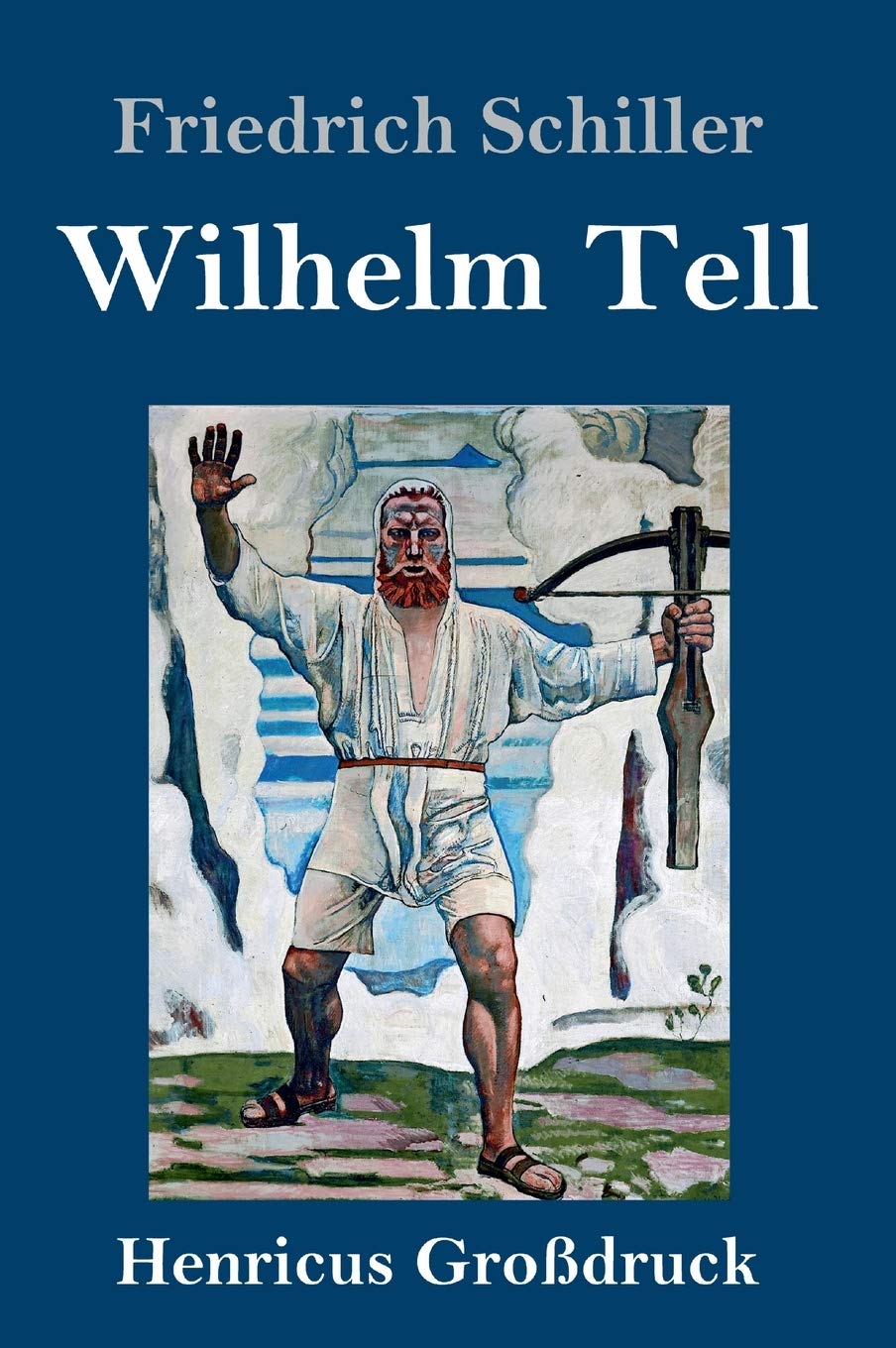Wilhelm Tell (Großdruck) Drama