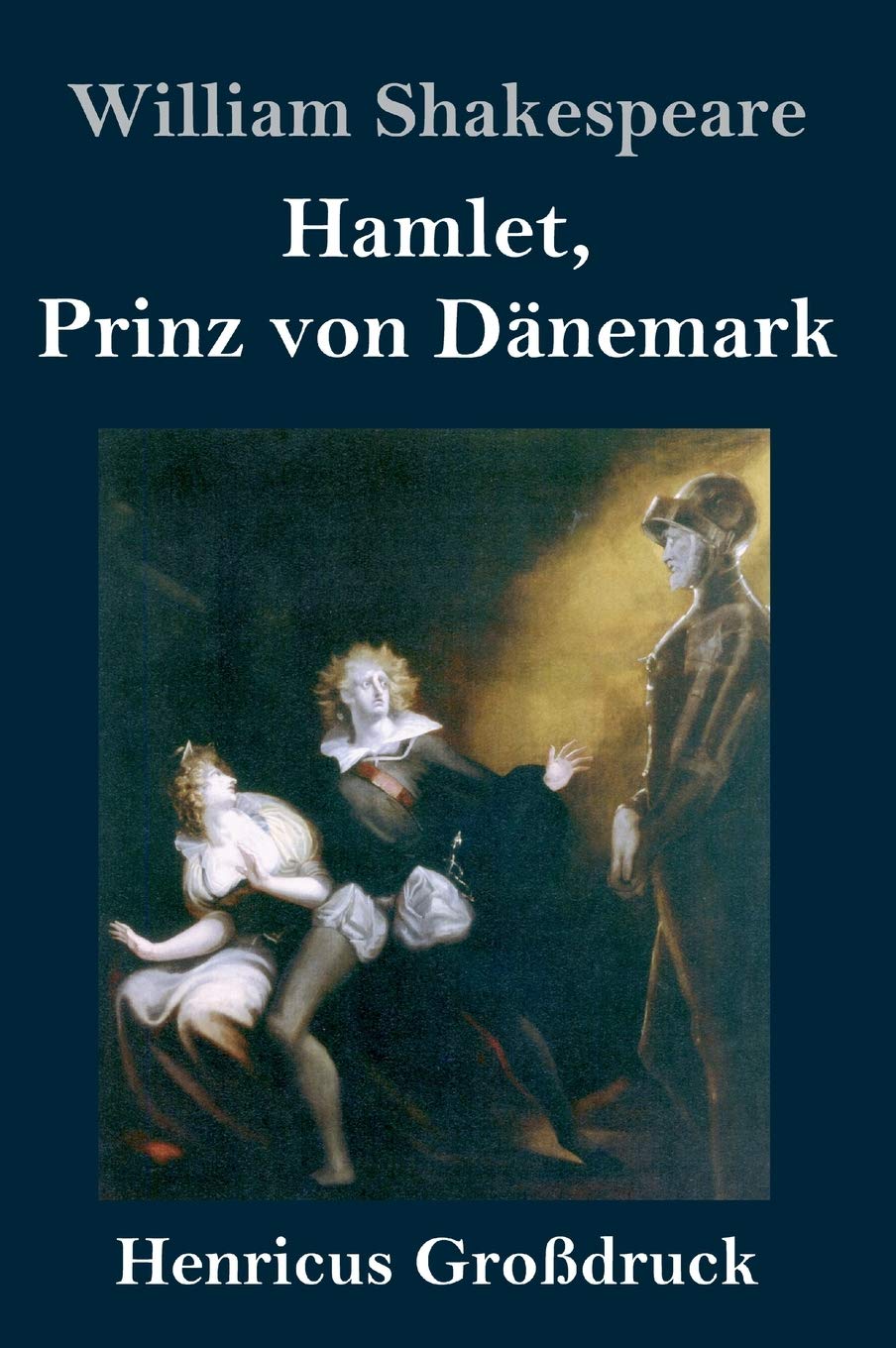 Hamlet, Prinz von Dänemark (Großdruck) Drama