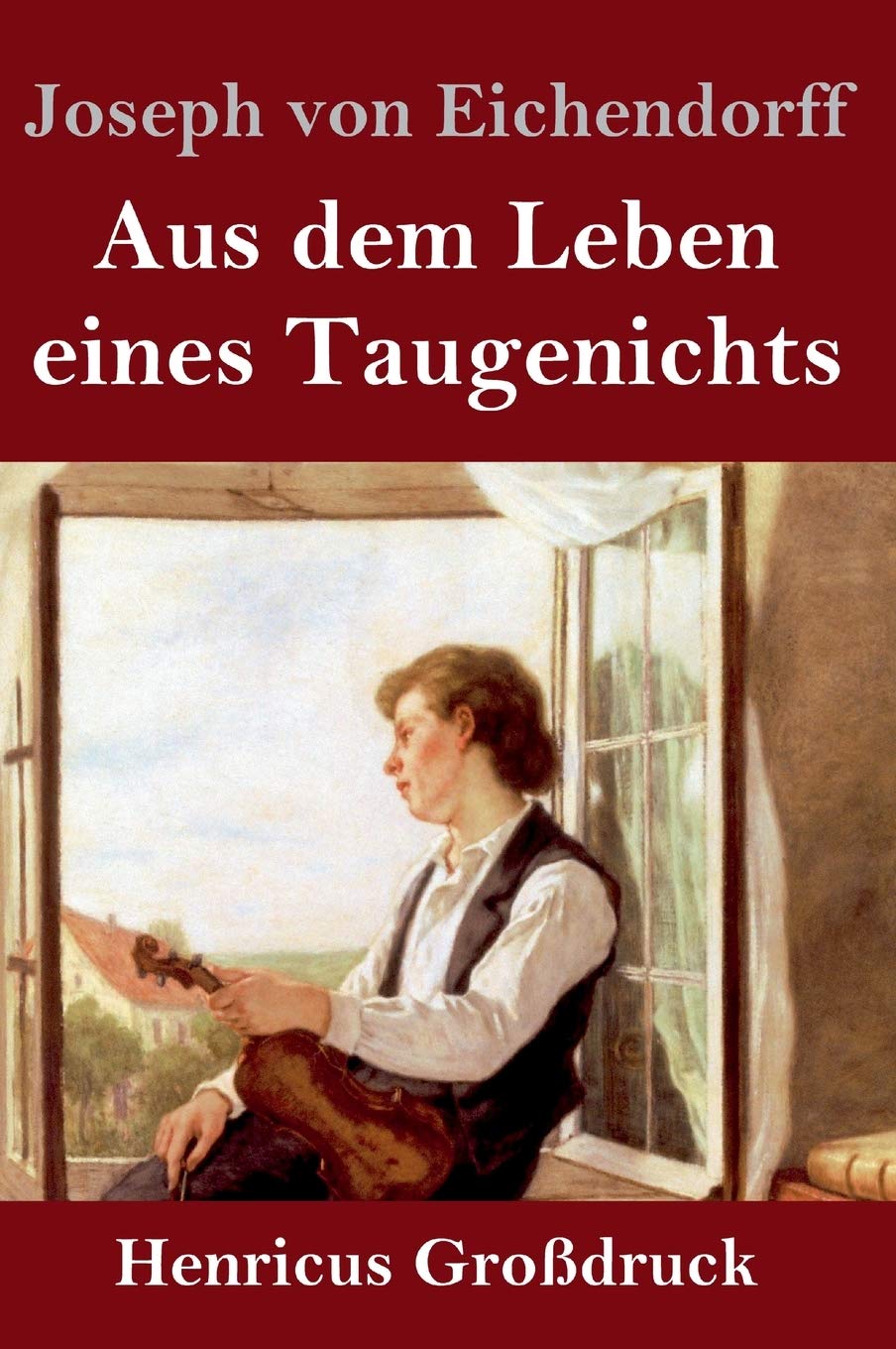 Aus dem Leben eines Taugenichts (Großdruck) Contemporary literature