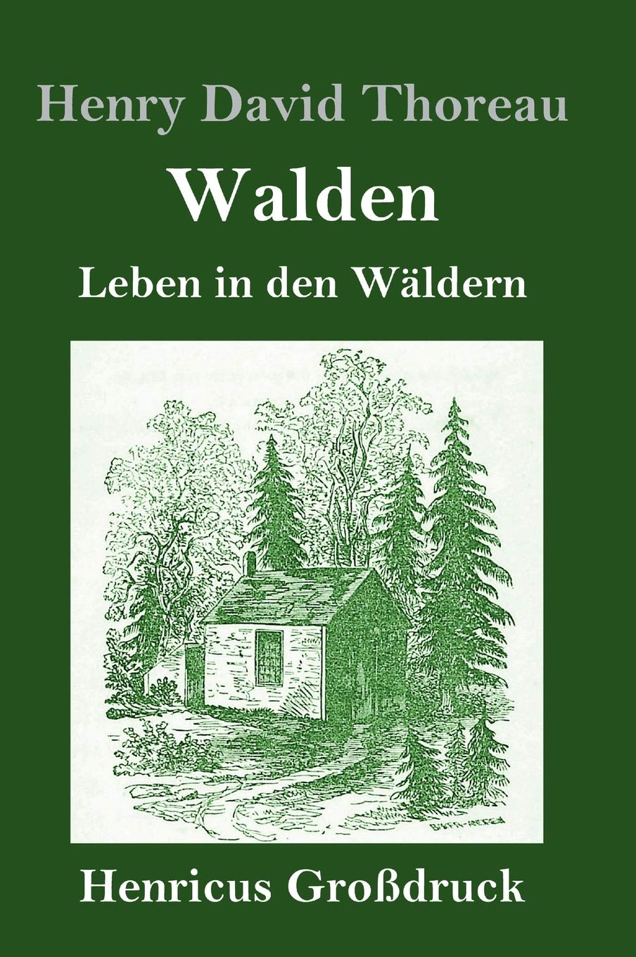 Walden (Großdruck): Leben in den Wäldern Contemporary literature