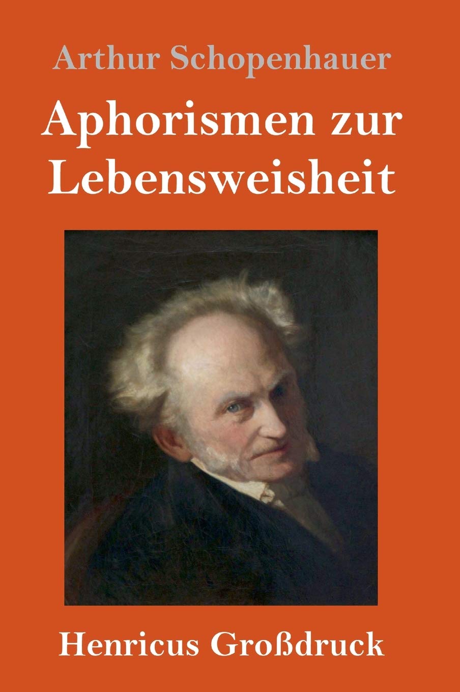 Aphorismen zur Lebensweisheit (Großdruck) Philosophy