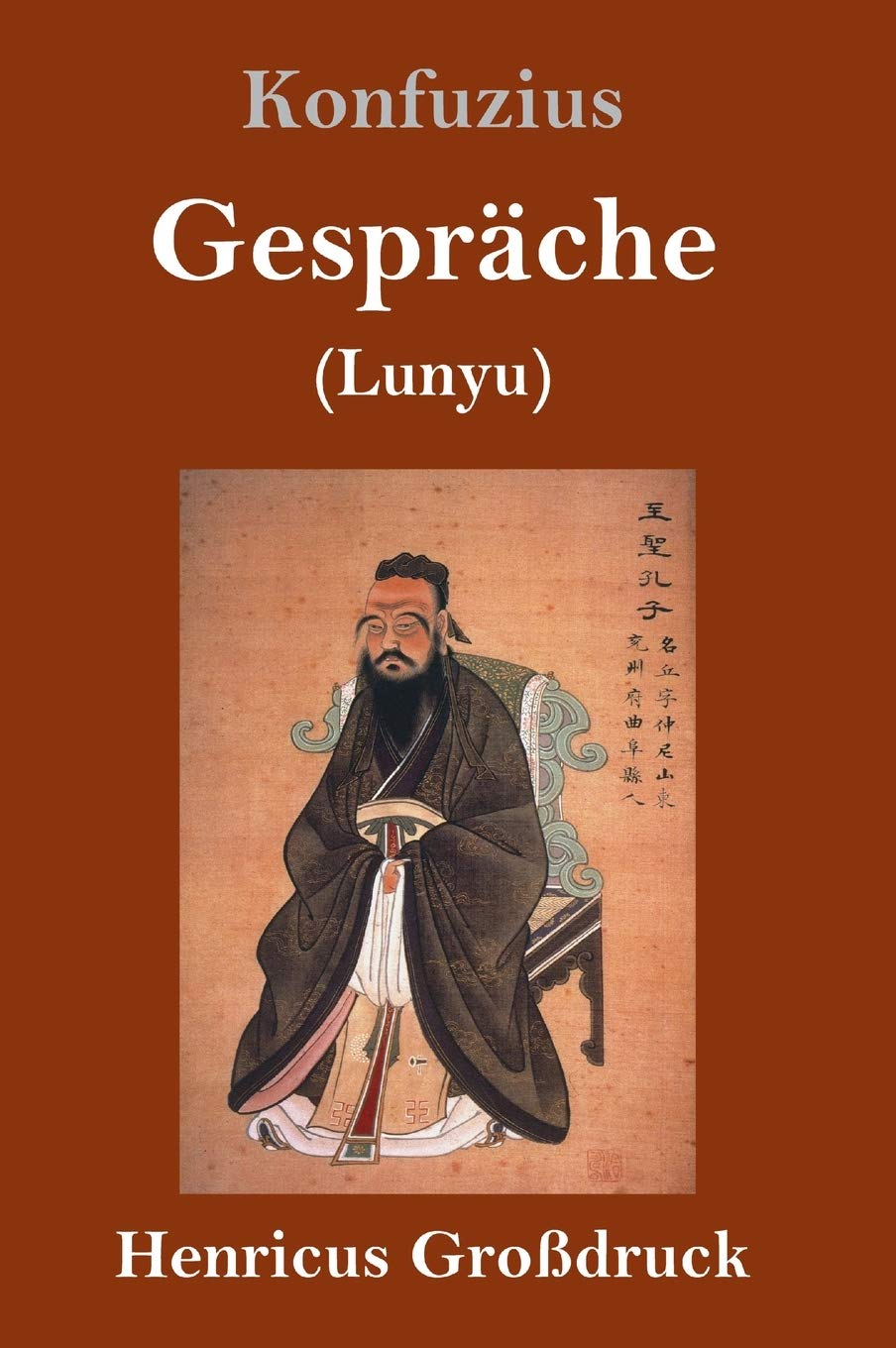 Gespräche (Großdruck): (Lunyu) Philosophy